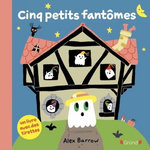 CINQ PETITS FANTOMES, Barrow Axel