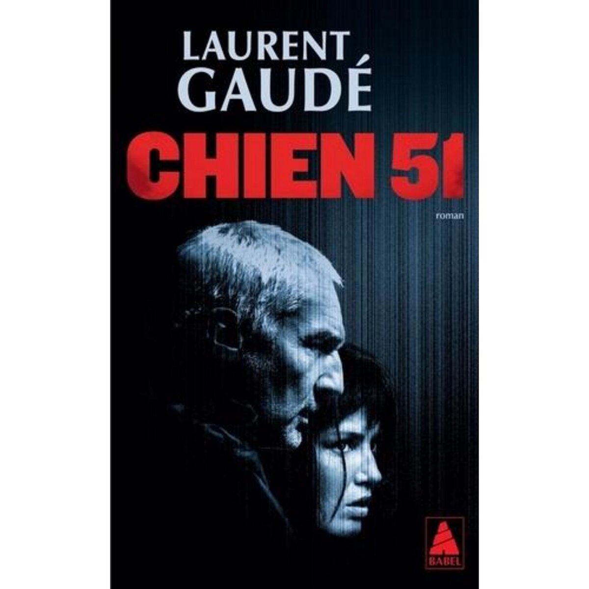 CHIEN 51, Gaudé Laurent