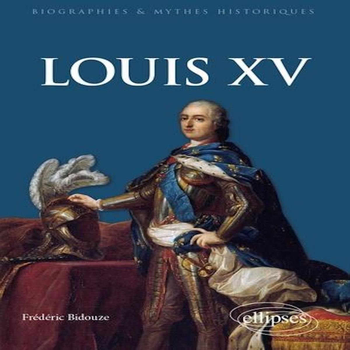 LOUIS XV, Bidouze Frédéric
