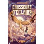 CHASSEURS D'ECLAIRS TOME 3 : LE MAITRE DES TEMPETES, Michel Abigaëlle