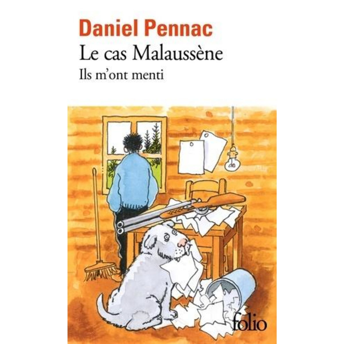 LE CAS MALAUSSENE TOME 1 : ILS M'ONT MENTI, Pennac Daniel