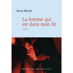 LA FEMME QUI EST DANS MON LIT, Révah Anne