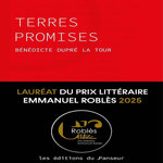 TERRES PROMISES, Dupré la Tour Bénédicte