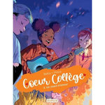 COEUR COLLEGE TOME 3 : UN CHANT D'AMOUR, BeKa