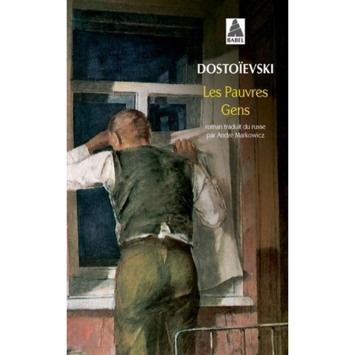 LES PAUVRES GENS, Dostoïevski Fédor Mikhaïlovitch