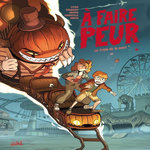 A FAIRE PEUR TOME 2 : LE TRAIN DE LA MORT, Lylian