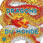 DRAGONS DU MONDE, Dufour Diane