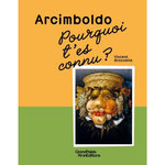 ARCIMBOLDO, POURQUOI T'ES CONNU ?, Brocvielle Vincent