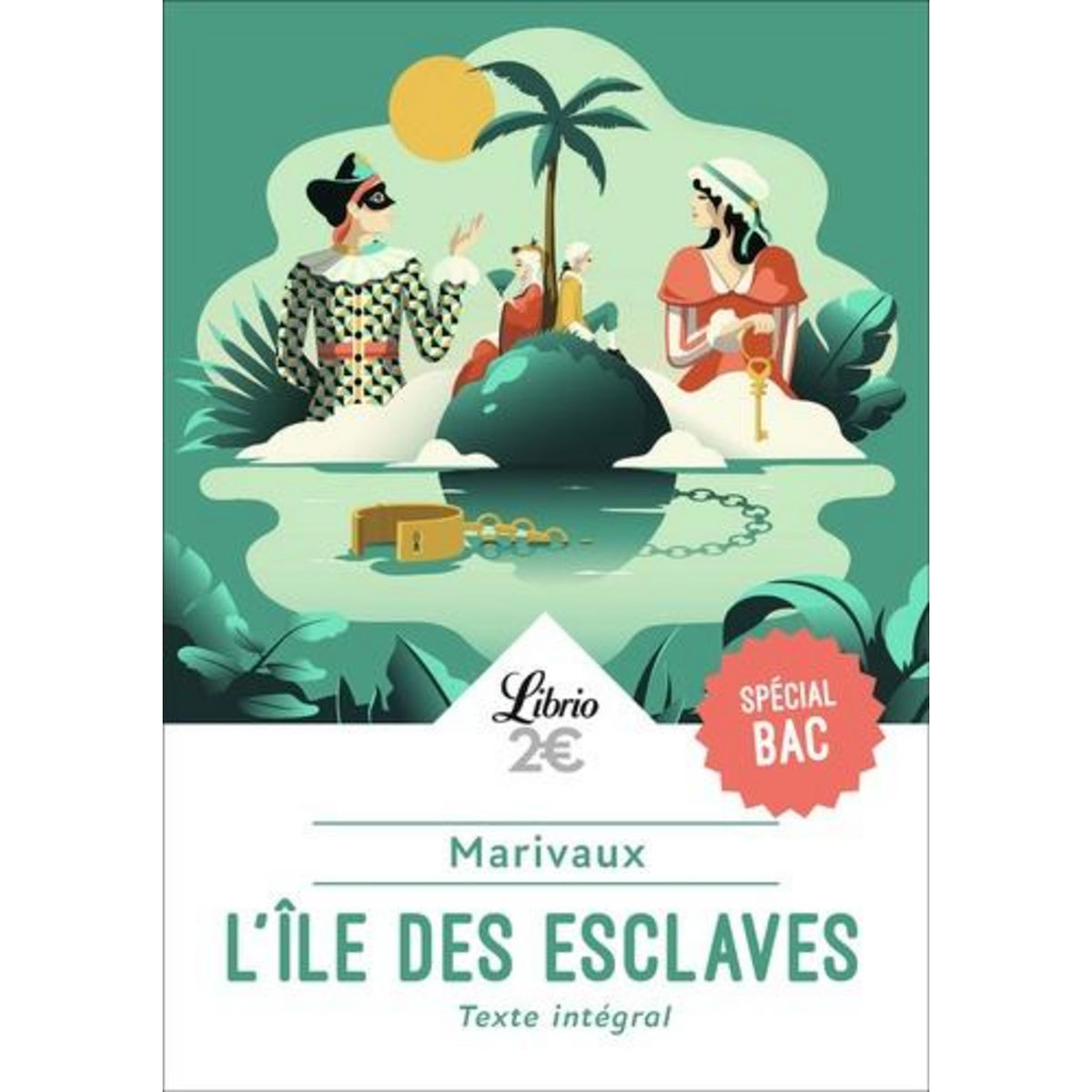L'ILE DES ESCLAVES. PROGRAMME NOUVEAU BAC 2022 1RE - PARCOURS  MAITRES ET VALETS , Marivaux Pierre de