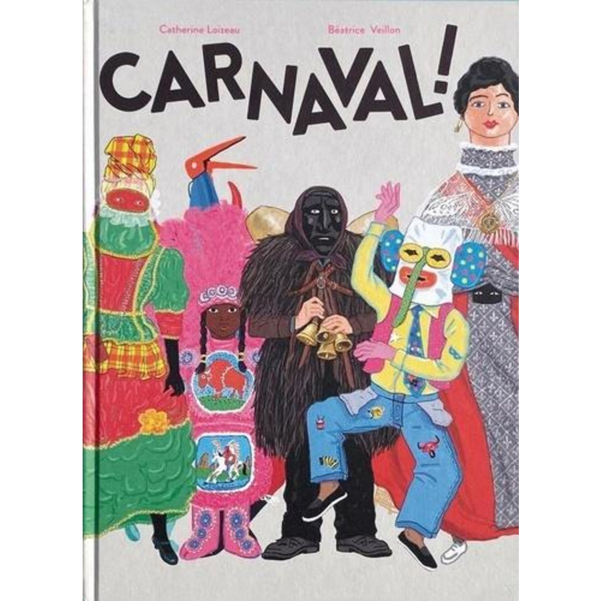 CARNAVAL !, Loizeau Catherine