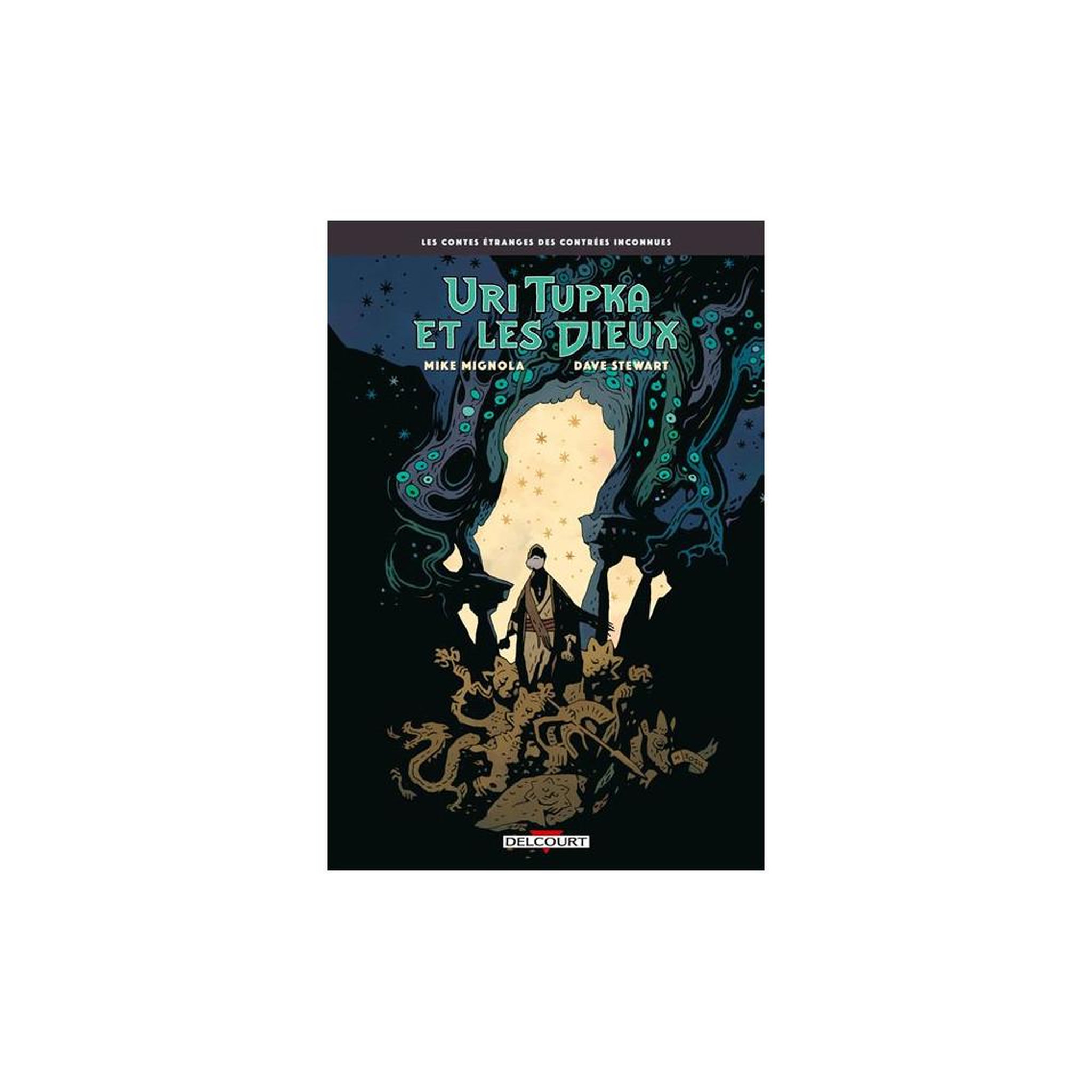 Uri tupka et les dieux (bd) hard cover contrebande, aventure fantastique en 112 pages