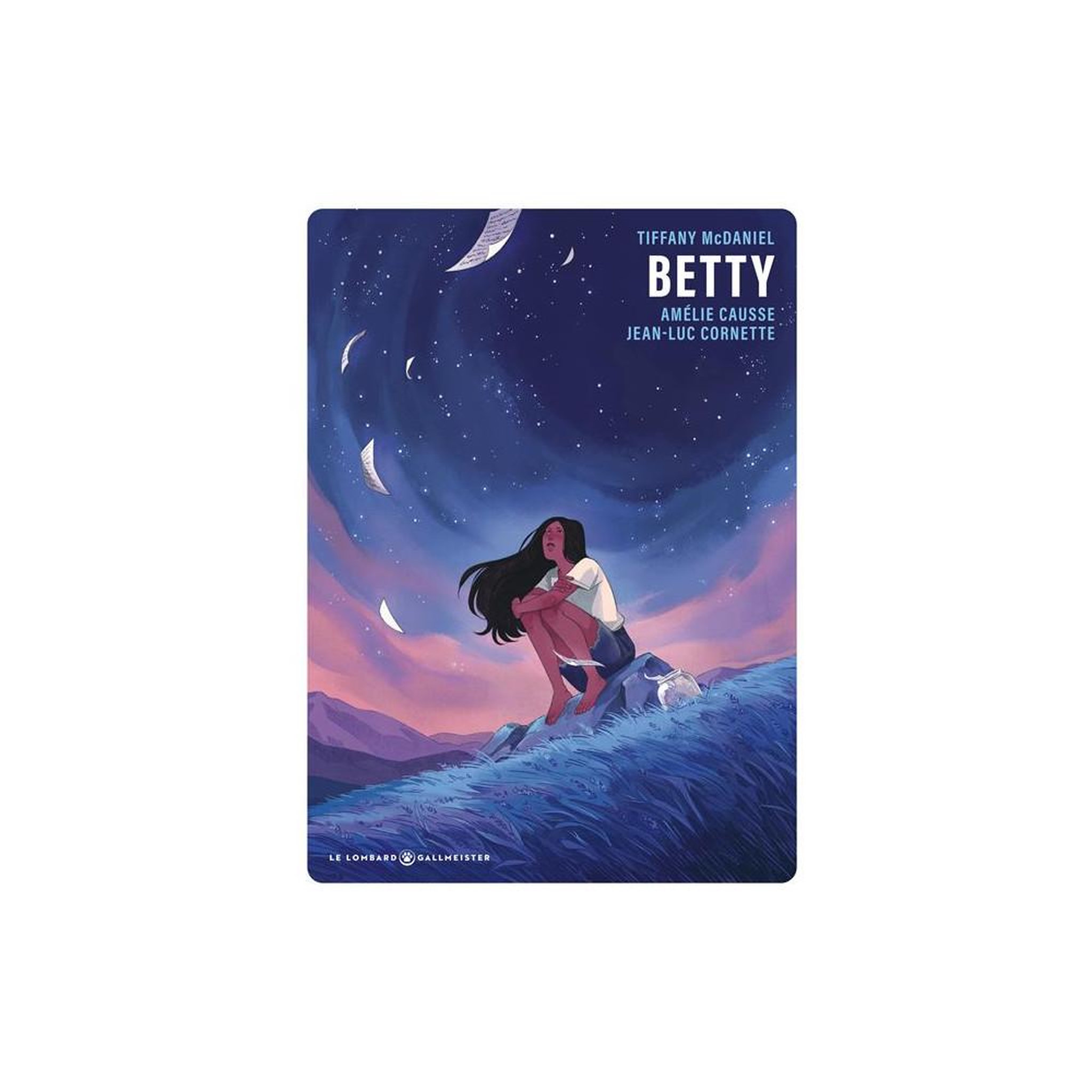 Betty - Graphic novel en grand format relié, scénario Tiffany McDaniel, illustrations Amélie Causse