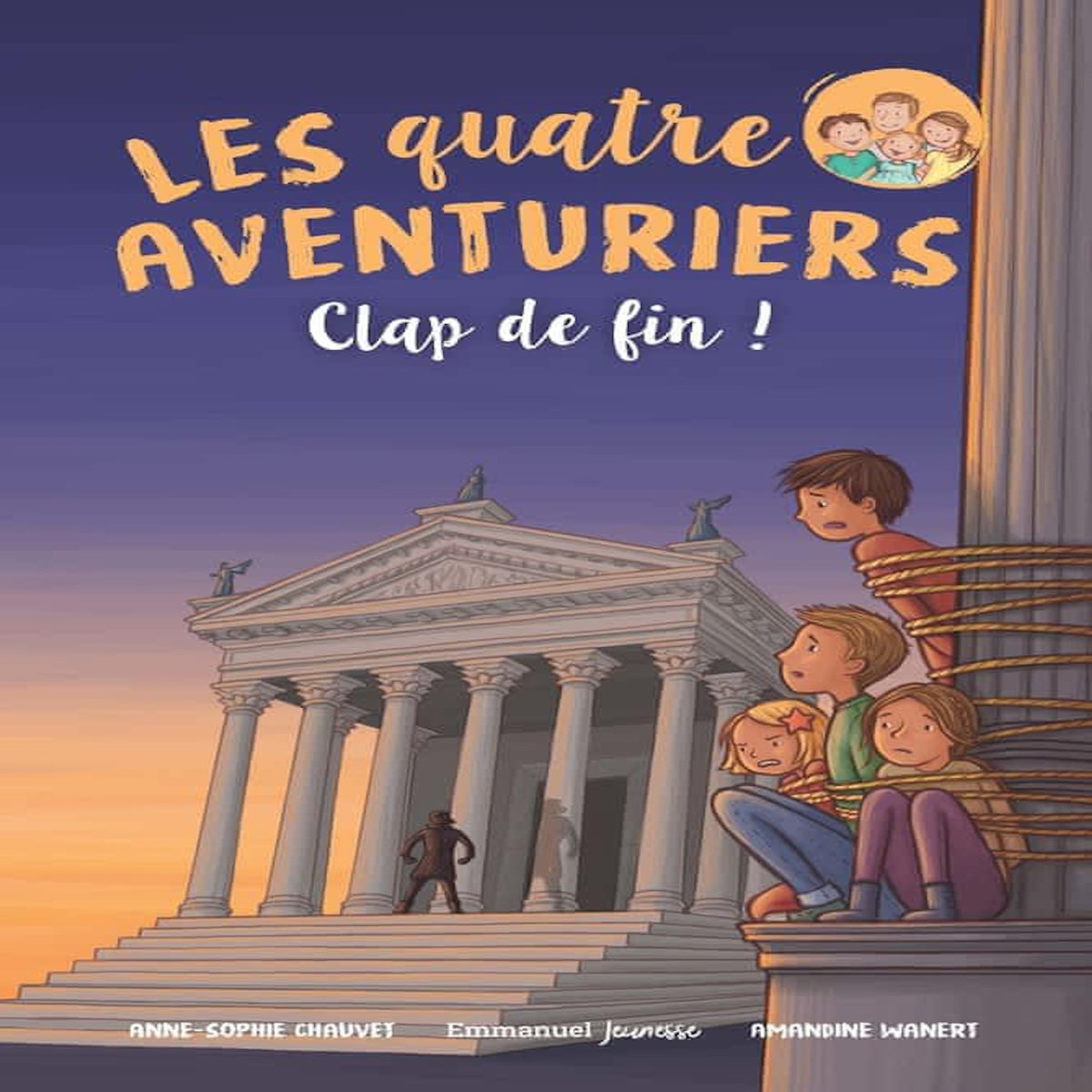 LES QUATRE AVENTURIERS TOME 10 : CLAP DE FIN !, Chauvet Anne-Sophie