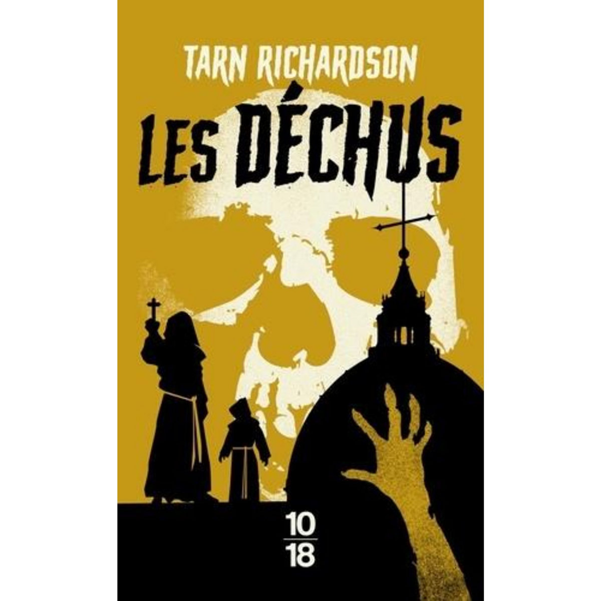 LA MAIN NOIRE TOME 2 : LES DECHUS, Richardson Tarn