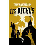 LA MAIN NOIRE TOME 2 : LES DECHUS, Richardson Tarn