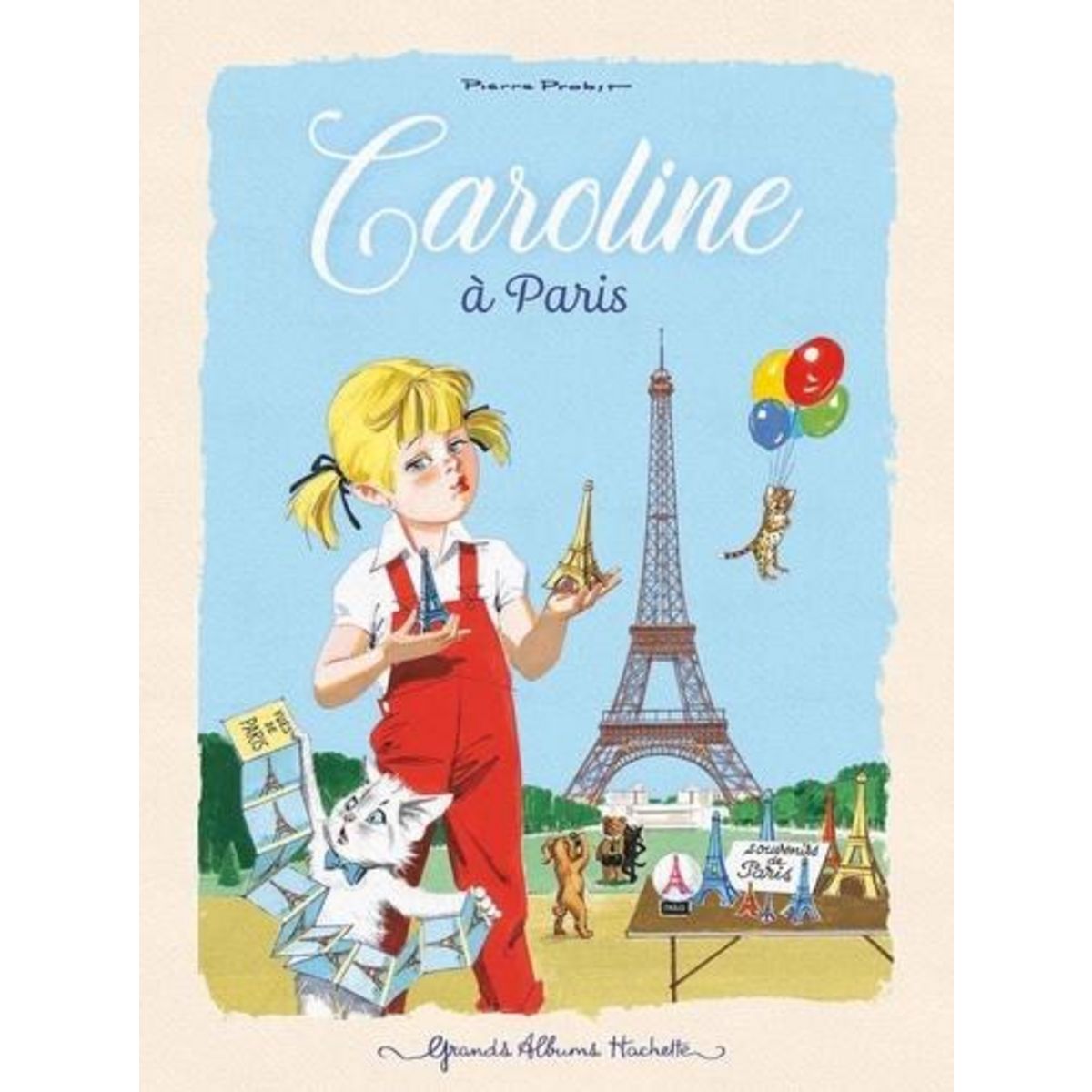 CAROLINE A PARIS, Probst Pierre