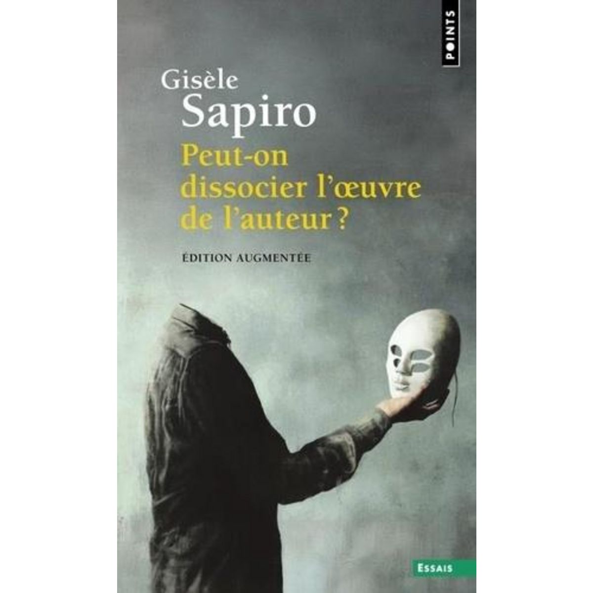 PEUT-ON DISSOCIER L'OEUVRE DE L'AUTEUR ?, Sapiro Gisèle