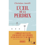 L'OEIL DE LA PERDRIX, Astolfi Christian