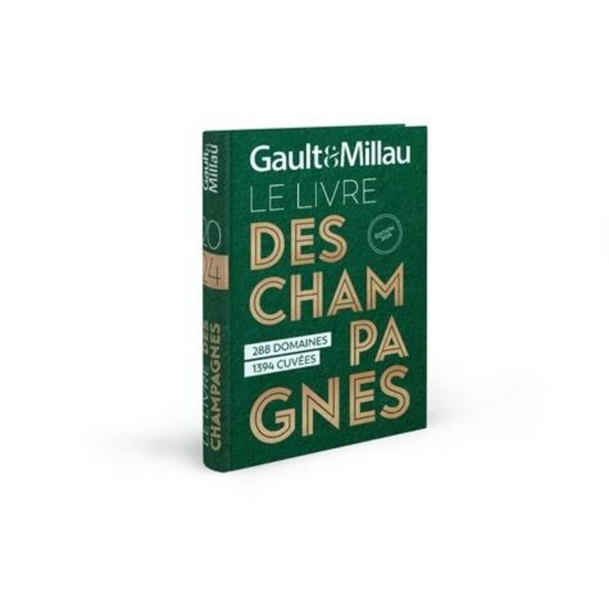  LE LIVRE DES CHAMPAGNES. EDITION 2024, Gault&Millau