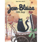 JEAN-BLAISE : PAPA POULE, Boré Emilie