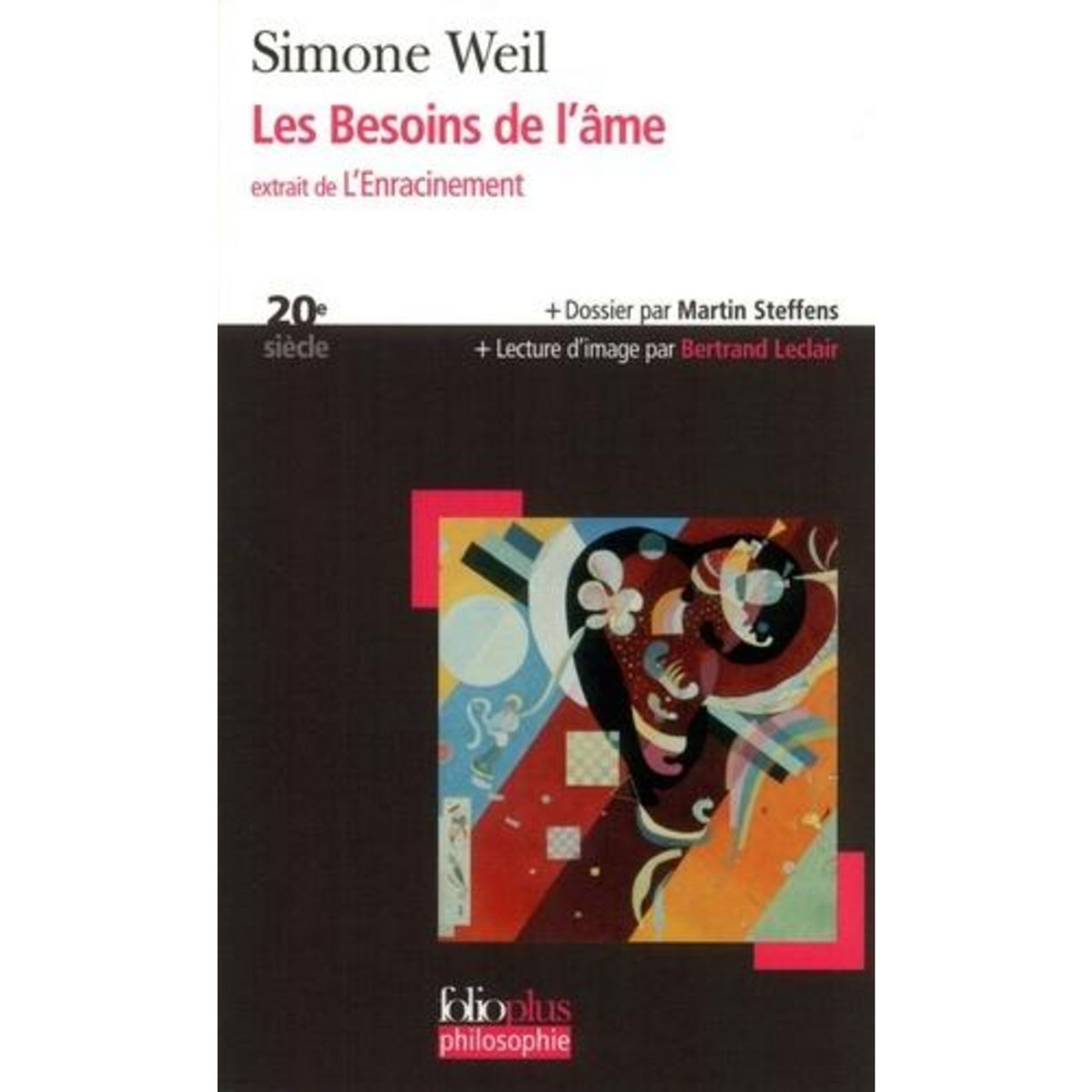 LES BESOINS DE L'AME. EXTRAIT DE L'ENRACINEMENT, Weil Simone