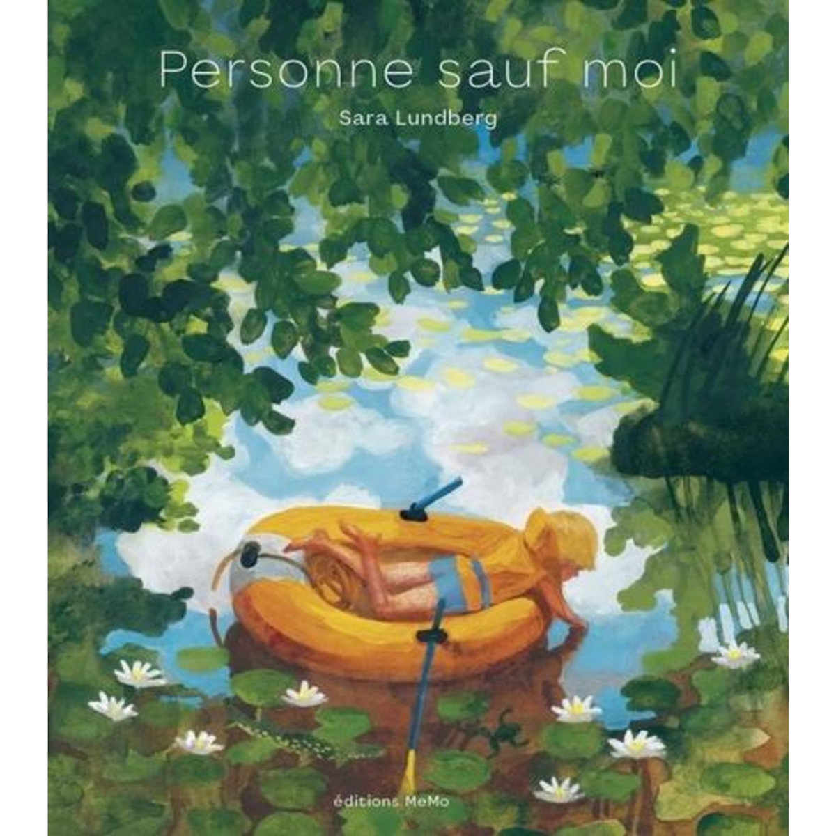 PERSONNE SAUF MOI, Lundberg Sara