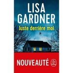 JUSTE DERRIERE MOI, Gardner Lisa