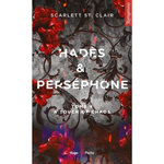 HADES & PERSEPHONE TOME 4 : A TOUCH OF CHAOS, St. Clair Scarlett