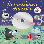 15 HISTOIRES DU SOIR. AVEC 1 CD AUDIO + 1 QR CODE, Fondacci Elodie