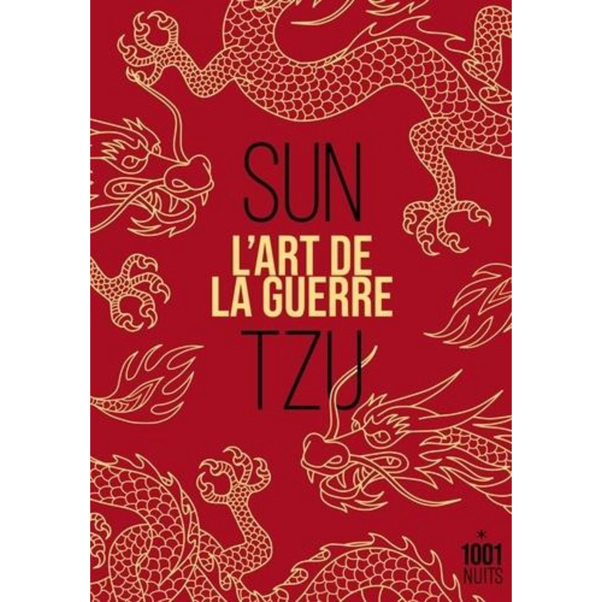 L'ART DE LA GUERRE, Sun Tzu