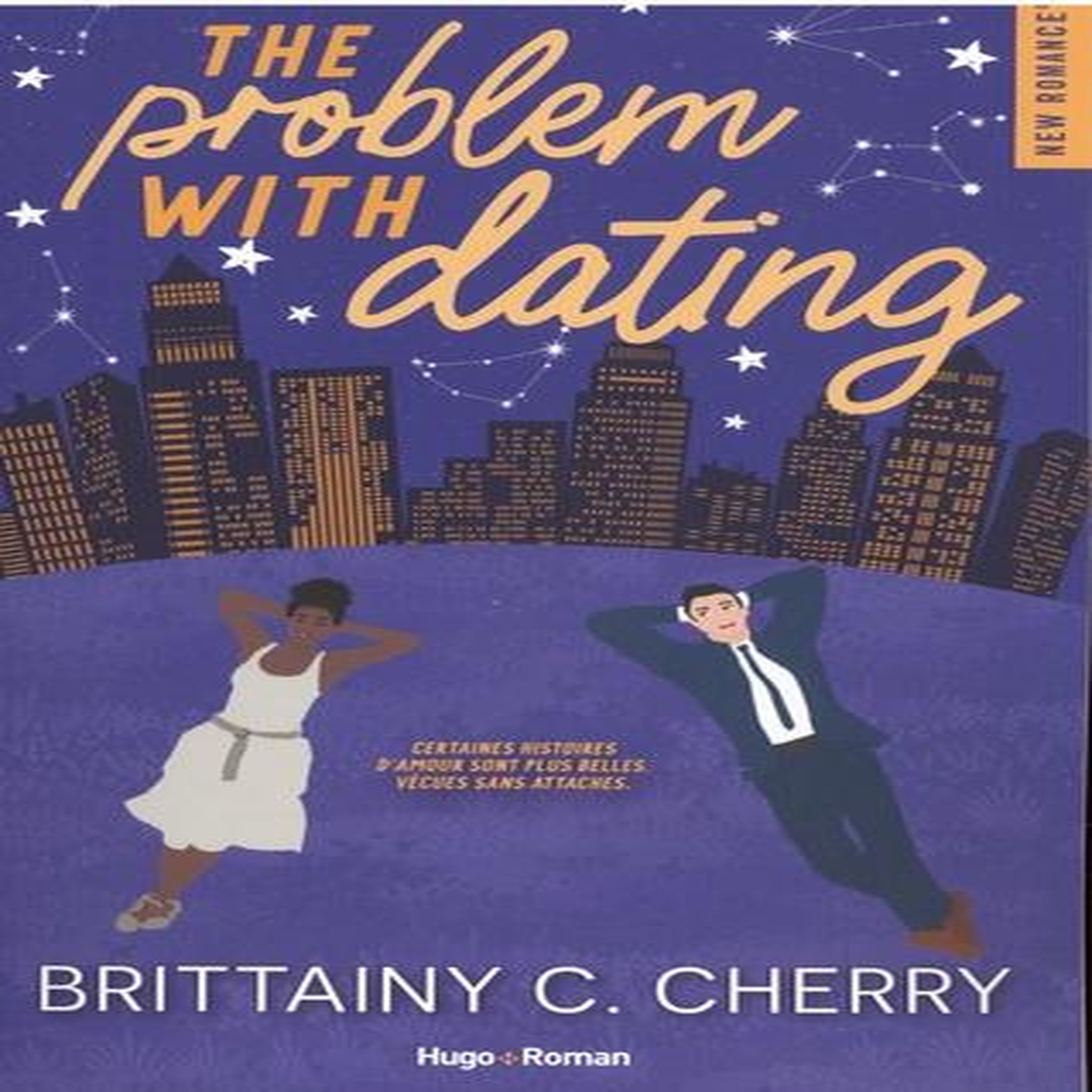 THE PROBLEM WITH DATING TOME 1 , Cherry Brittainy C.