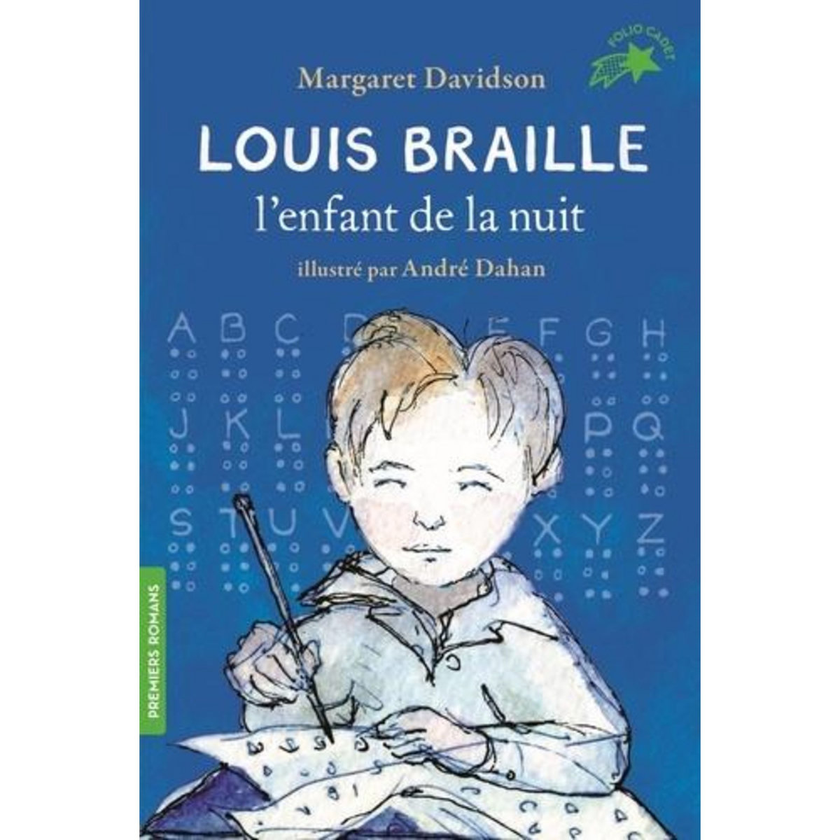 LOUIS BRAILLE, L'ENFANT DE LA NUIT, Davidson Margaret