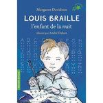LOUIS BRAILLE, L'ENFANT DE LA NUIT, Davidson Margaret