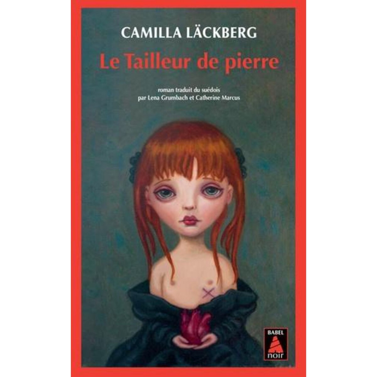 LE TAILLEUR DE PIERRE, Läckberg Camilla