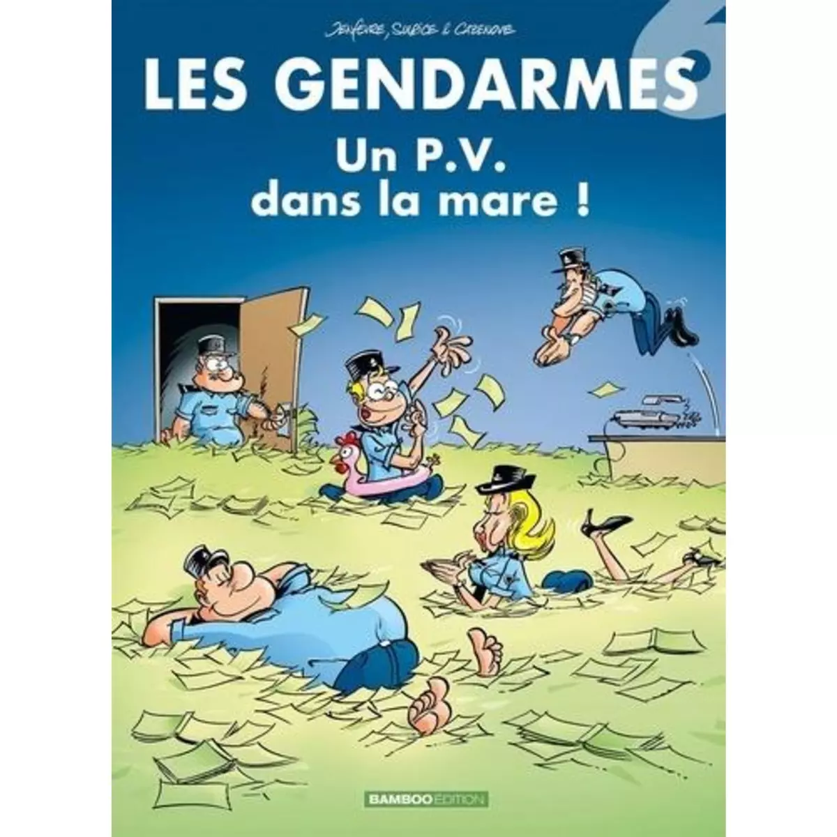  LES GENDARMES TOME 6 : UN PV DANS LA MARE !, Jenfèvre Henri