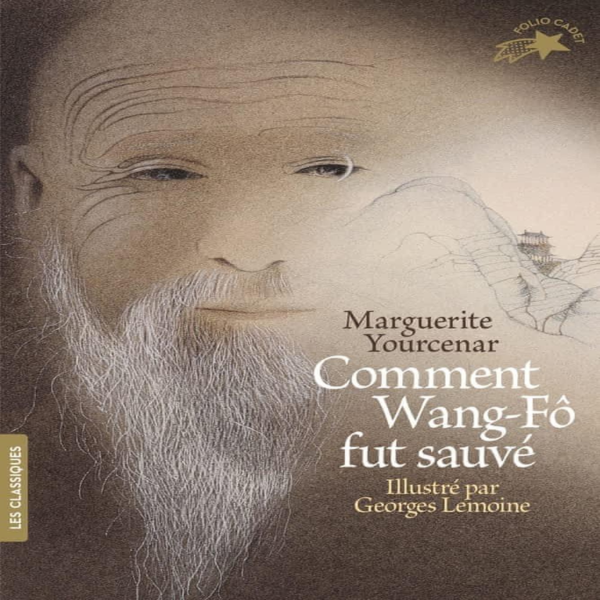 COMMENT WANG-FO FUT SAUVE, Yourcenar Marguerite