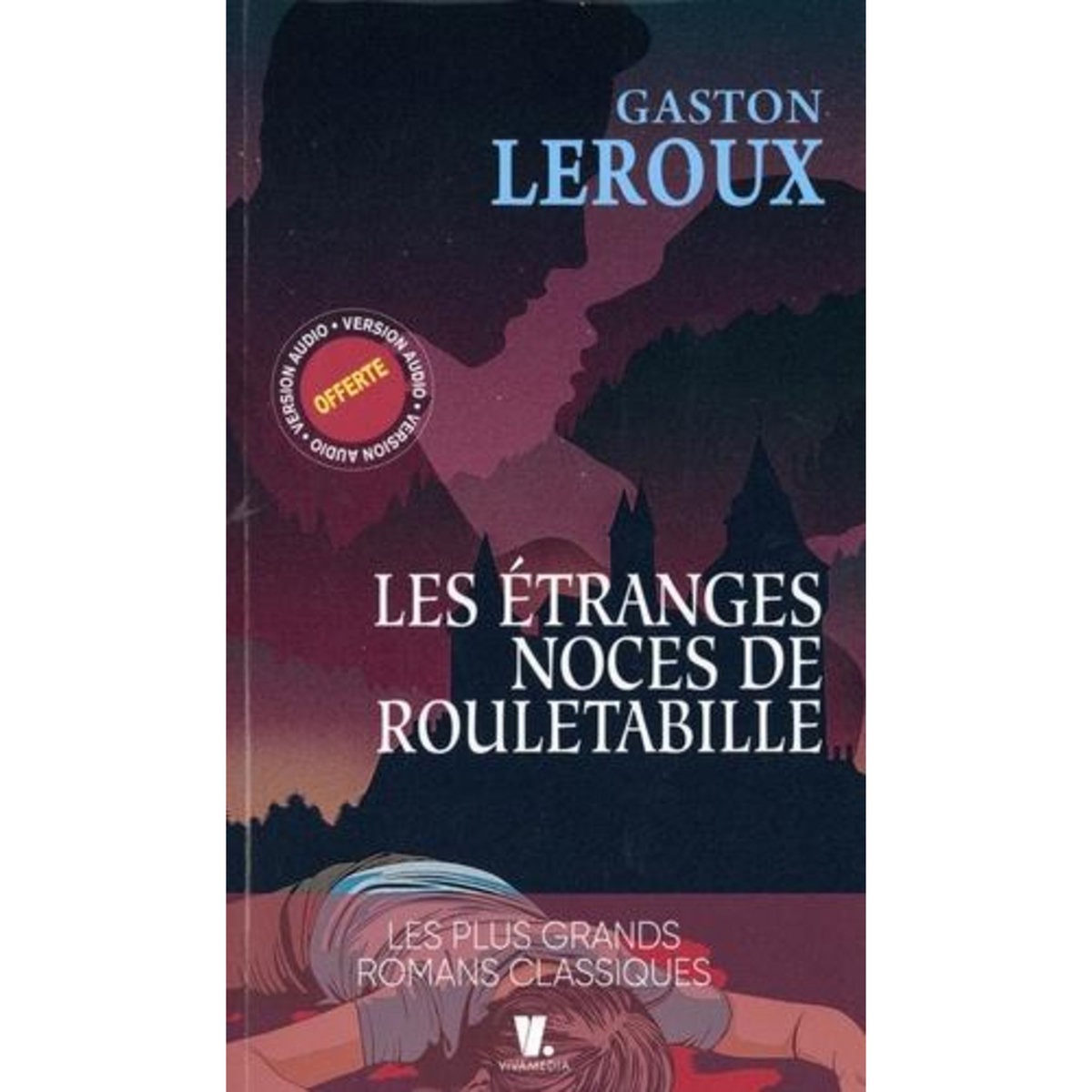 LES ETRANGES NOCES DE ROULETABILLE, Leroux Gaston