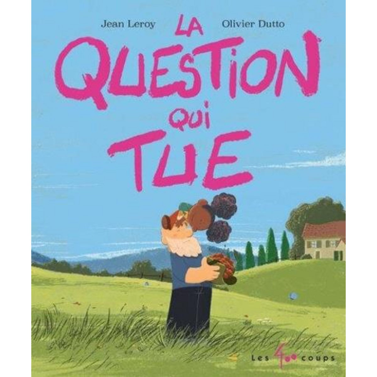 LA QUESTION QUI TUE, Leroy Jean