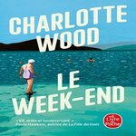 LE WEEK-END, Wood Charlotte