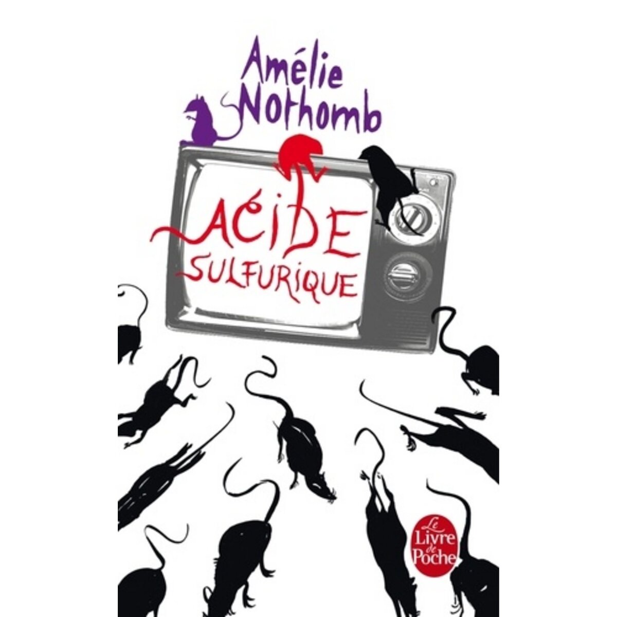  ACIDE SULFURIQUE, Nothomb Amélie