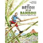 LE BETON ET LE BAMBOU. PROPOSITIONS POUR MAYOTTE ET LE MONDE, Aurita Aurélia