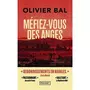  MEFIEZ-VOUS DES ANGES, Bal Olivier