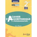 CAHIER D'ALGORITHMIQUE ET DE PROGRAMMATION 2DE. EDITION 2022, Lebert Catherine