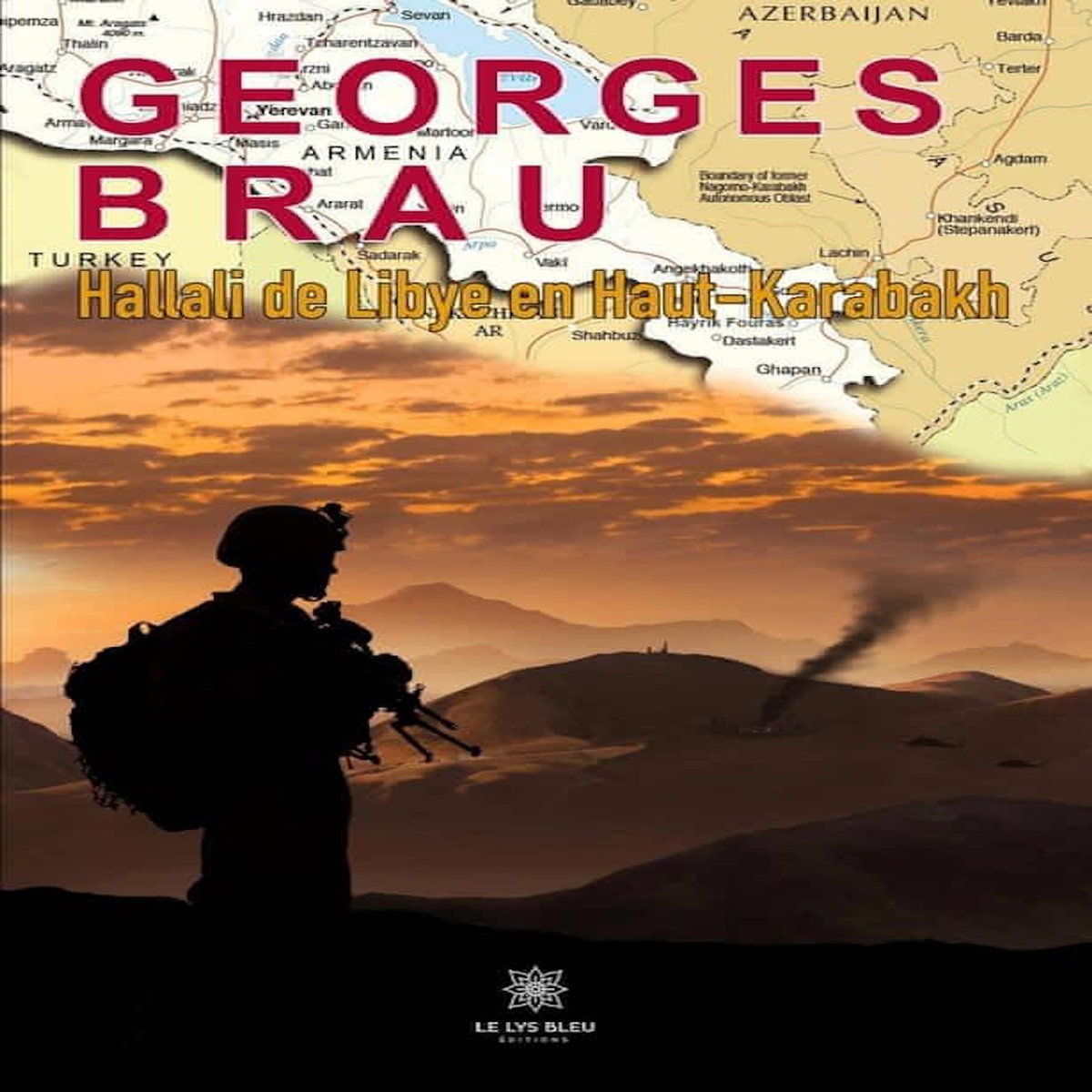 HALLALI DE LIBYE EN HAUT-KARABAKH, Brau Georges