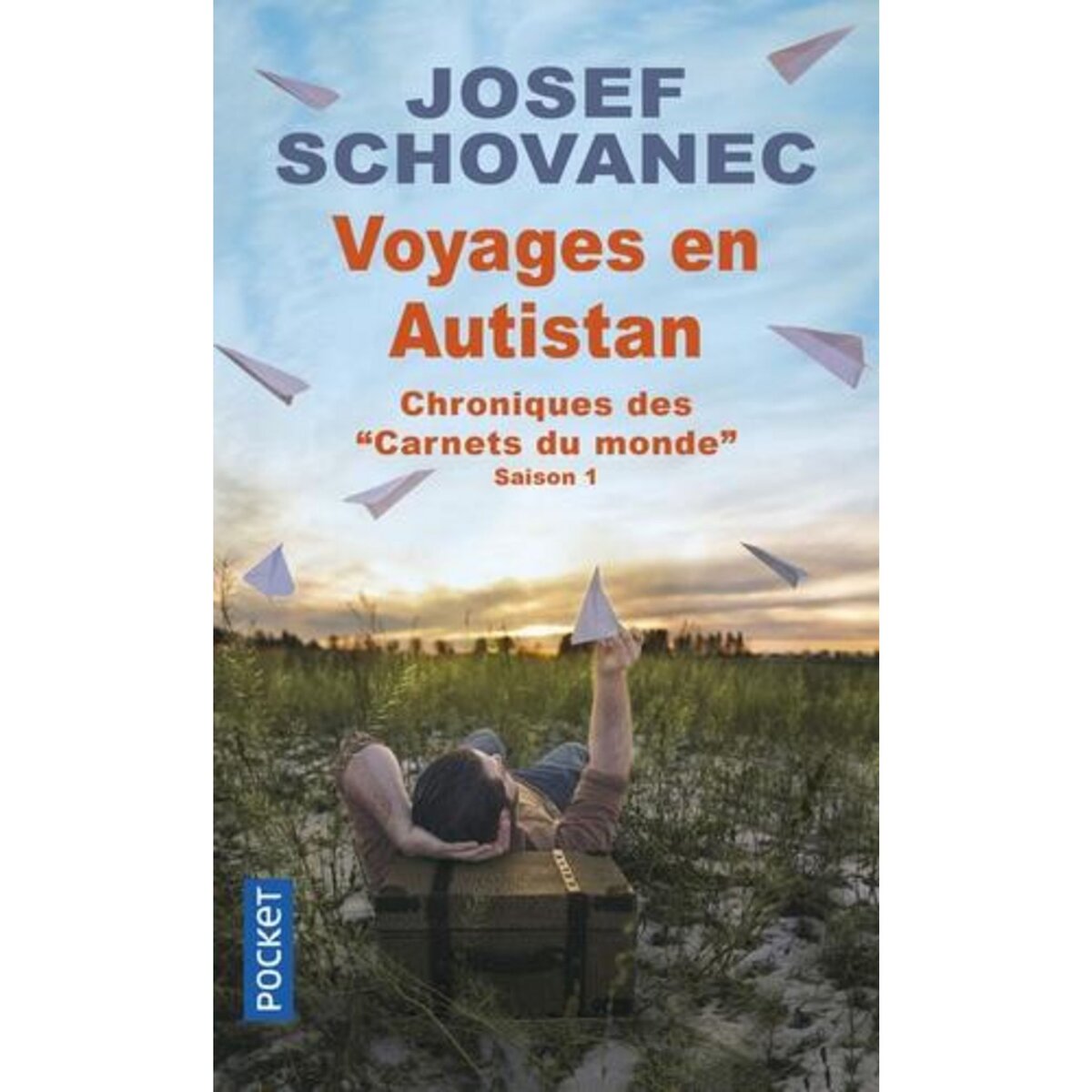 VOYAGES EN AUTISTAN. CHRONIQUES DES  CARNETS DU MONDE , Schovanec Josef