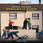 CHALLAH LA DANSE, Daoud Dalya