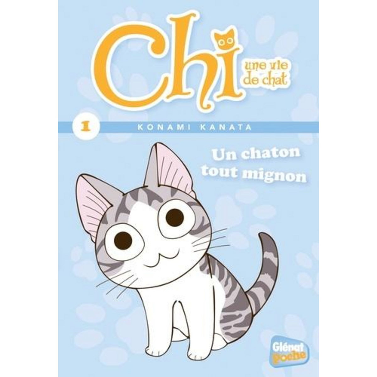 CHI, UNE VIE DE CHAT TOME 1 : UN CHATON TOUT MIGNON, Kanata Konami
