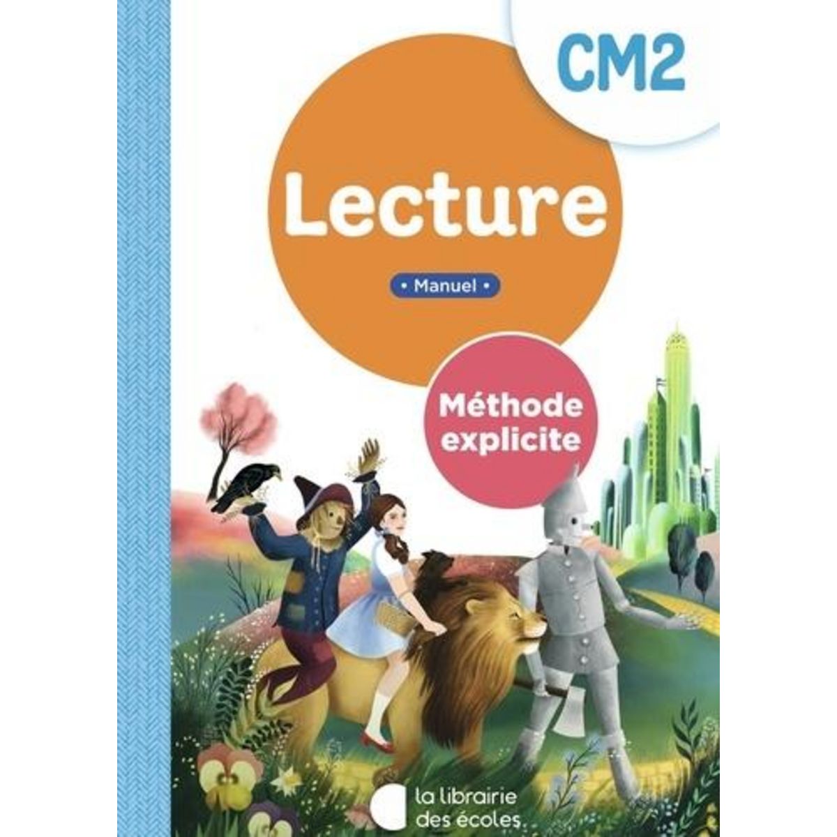 LECTURE CM2 METHODE EXPLICITE. EDITION 2025, Dunkhorst Jean-Claude