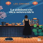 LA PATISSERIE DES SOUVENIRS, Onhwa Lee