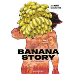 BANANA STORY TOME 1 : L'ASCENSION, Manini Jack